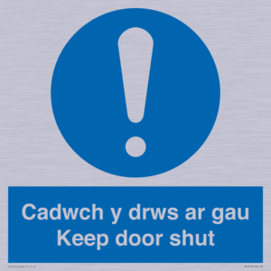 Cadwch y drws ar gau Keep door shut
